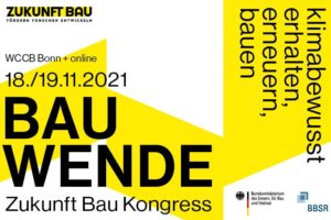 Zukunft Bau Kongress 2021 in Bonn und online