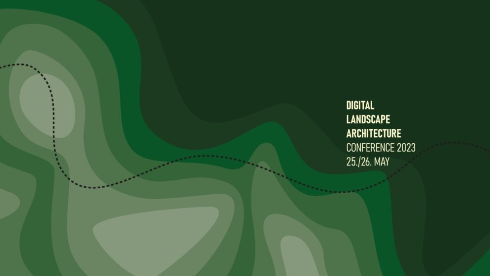 Tagung digitale Landschaftsarchitektur