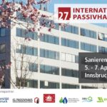 „Sanieren, aber richtig“: Die 27. Internationale Passivhaustagung findet vom 5. bis 7. April in Innsbruck statt.