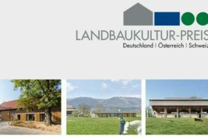 Der Landbaukultur-Preis sucht gute Architektur auf dem Land