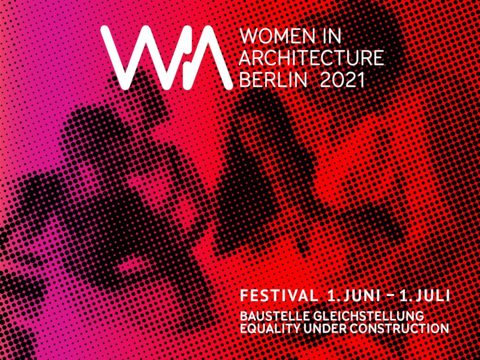 Festival Women in Architecture Berlin 2021