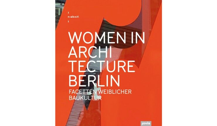 Buch »Women in Architecture« erschienen